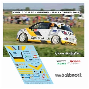 DECALS 1:43 OPEL ADAM R2 GRIEBEL RALLY YPRES 2015 - Foto 1 di 1