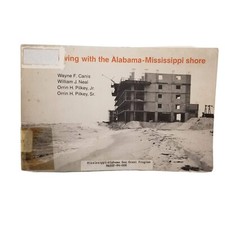 Living with the Alabama-Mississippi Shore , Sea Grant, Ex-Library Illustrated