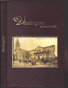VENDARGUES m'était conté... Général BERTHÉZÈNE Vignes et Oliviers Les Carrières - Imagen 1 de 24