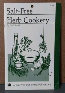 Salt-Free Herb Cookery Garden Way Publishing Recipe Cookbook 1985 PB Information - Picture 1 of 6