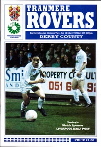 1991/92 TRANMERE ROVERS V DERBY COUNTY 14-03-1992 DIVISION 2 - Picture 1 of 1