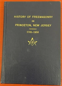 History of Freemasonry in Princeton, New Jersey, 1765-1956 Hardcover RARE - Bild 1 von 19