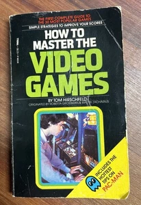 How to Master the Video Games by Tom Hirschfeld Vtg 1981 Paperback - Picture 1 of 14