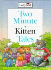 Kitten Tales (Two Minute Tales) By Joan Stimson, Tony Bradman - Picture 1 of 1