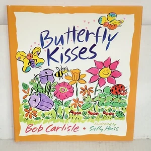 1997 Butterfly Kisses by Bob Carlisle Hardcover 1st Edition Color Illustrated - Bild 1 von 15