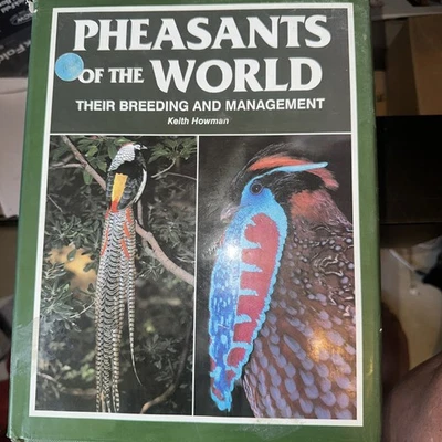 Pheasants of the World by Keith Howman (Hardcover) Breeding And Management - Image 1 of 3