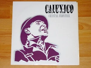 12" Calexico - Crystal Frontier - Bild 1 von 2