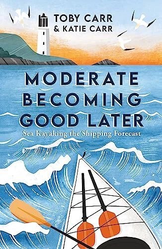 Moderate Becoming Good Later: Sea Kayaking the Shipping Forecast - Image 1 of 1