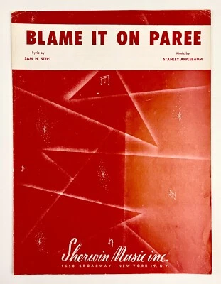 Blame It On Paree 1957 Vintage Sheet Music Piano Vocal Stanley Applebaum Stept - Image 1 of 3