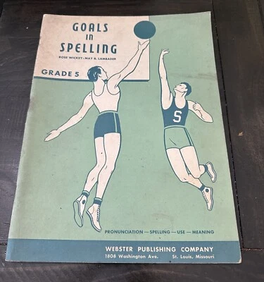 Vintage Goals In Spelling Grade 5 Workbook-1944- Minimal Use And Writing - Image 1 of 4