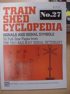 Train Shed Cyclopedia #27 Signals and Signal Symbols 1911 Railway Signal Diction - Picture 1 of 3