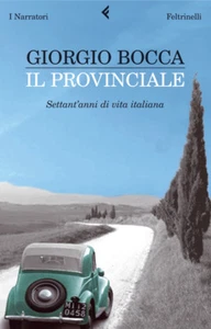 Il provinciale. Settant'anni di vita italiana, GIORGIO BOCCA, FELTRINELLI LIBRI - Imagen 1 de 1