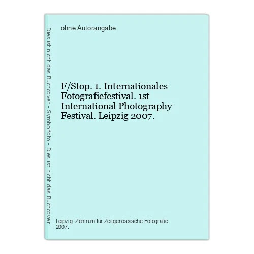 F/Stop. 1St International Photography Festival. 1S - Image 1 of 1