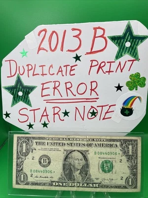 🌟Star Note 2013 B Duplicate Serial ERROR  B08440906* Fancy Number $1 Bill D/C - Image 1 of 4