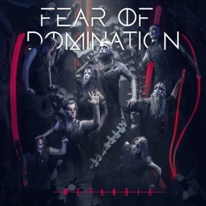 FEAR OF DOMINATION - Metanoia (Industrial Melodic Death Metal) - Bild 1 von 1