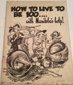 How to Live to Be 100 With Manitoba’s Help Canada 1955 Travel Fishing Hunting - Picture 1 of 4