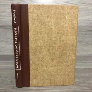 Declaration Of Freedom Elton Trueblood SIGNED 1st Edition 1955 Harper & Brothers - Picture 1 of 24