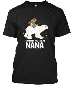 Proud Autism Nana Cute Bear T-Shirt Made in the USA Size S to 5XL - Picture 1 of 1