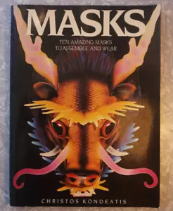 Masks by Christos Kondeatis 1987 Book Ten Amazing Masks To Assemble And Wear - Picture 1 of 15