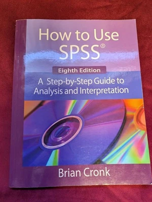 How to Use SPSS Eighth Edition - Step Guide Cronk 8th IBM 2014 Statistics PB EUC - Image 1 of 4