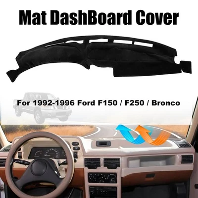 Para 1992-1996 Ford F150 F250 Bronco Tapete de Caminhão Painel Capa Pad Dashmat Preto - Imagem 1 de 4