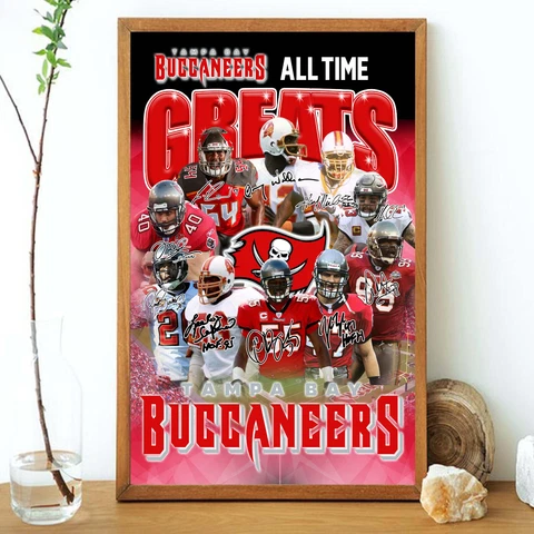 Tampa Bay Buccaneers All Time Great Player Poster Christmas Gift For Dad Mom Fan Cover