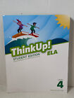 THINK UP! English Language Arts Level 4 (4th ) Student Edition Critical Thinking