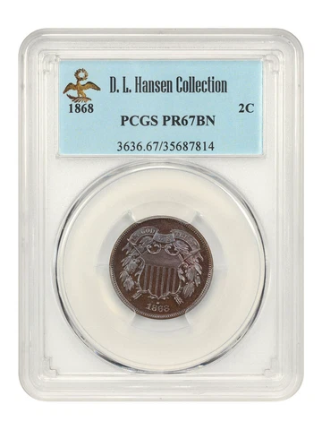 1868 2c PCGS Proof 67 BN ex: D.L. Hansen Cover