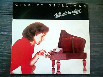 ORIGINAL 1980 GILBERT O'SULLIVAN 'WHAT'S IN A KISS' SINGLE - 7" 45 RPM RECORD - Image 1 of 4