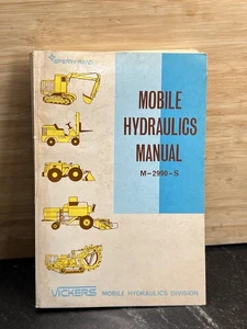 Sperry Rand Vickers Mobile Hydraulics Manual First Edition 1967 - Picture 1 of 6
