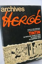 HERGE ARCHIVES TOTOR + TINTIN IN SOVIET LAND - CONGO - AMERICA 1973