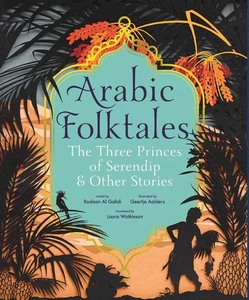 Arabic Folktales: The Three Princes of Serendip and Other Stories by Rodaan Al G - Picture 1 of 1