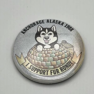 I Support Fur Rondy Anchorage Alaska Fur Rendezvous Button Pin 1988 Husky Dog - Picture 1 of 5