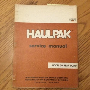 Wabco 50 HAULPAK SERVICE SHOP REPAIR MANUAL BOOK GUIDE DUMP HAUL TRUCK QUARRY - Picture 1 of 5