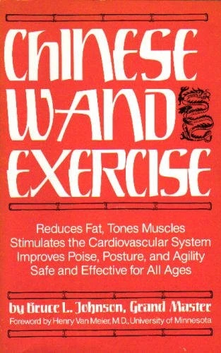 CHINESE WAND EXERCISE By Bruce L. Johnson *Excellent Condition* — 第 1/1 张图片
