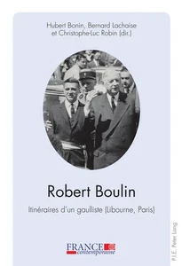Robert Boulin: Itinéraires d’un gaulliste (Libourne, Paris) (France contemp ... - Picture 1 of 5