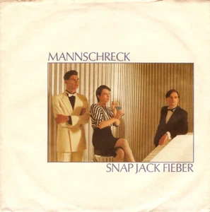 Mannschreck / Snap Jack Fieber / Vinyl / Deutsch / NDW / Metronom / Germany - Bild 1 von 3