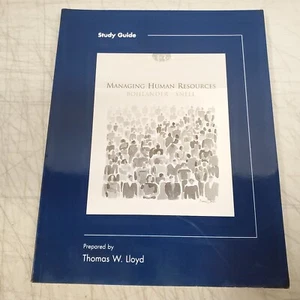 MANAGING HUMAN RESOURCES STUDY GUIDE By George W. Bohlander & Scott A. Snell - Foto 1 di 12