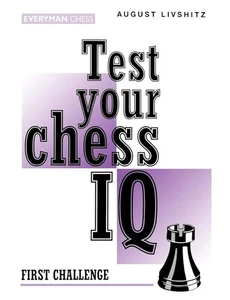 Test Your Chess Iq: First Challenge: Bk. 1 - Picture 1 of 1