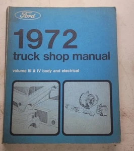 1972 Ford Truck Shop Manual Volume 3 & 4 III & IV Body and Electrical Original - Picture 1 of 4