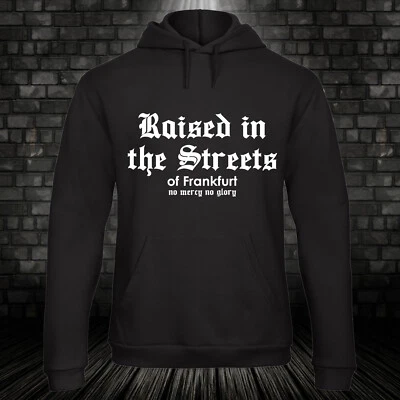 Raised in the Streets of Frankfurt Hoodie FFM Kapuzenpullover Adler XS-4XL - Bild 1 von 2
