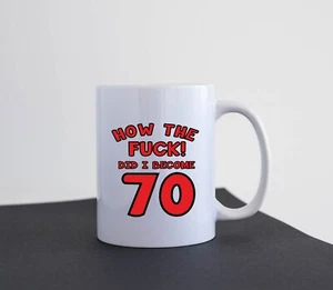 Funny Mug Gift Idea Present Coffee Tea Mug 70th Birthday Present M179 - Picture 1 of 2