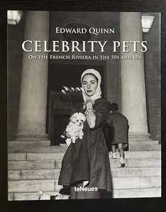 CELEBRITY PETS - EDWARD QUINN - 1ST ED. - 2014 - DJ - teNeues PUB. - LIKE NEW. - Foto 1 di 17