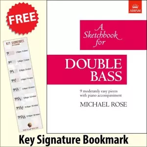 A Sketchbook for Double Bass Music Book + FREE Key Signature Bookmark - Picture 1 of 11