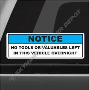 No quedan herramientas en este vehículo pegatina de advertencia durante la noche calcomanía de vinilo trabajo furgoneta auto - Imagen 1 de 2