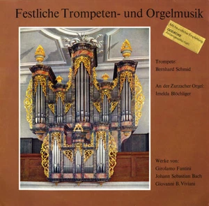 FANTINI Pieces for Trumpet & Organ BACH VIVIANI Sonatas SCHMID BLOCHLIGER Privat - Bild 1 von 3