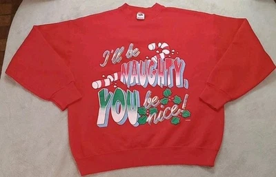 VTG Christmas Sweatshirt Womens Large I'll Be Naughty You Be Nice Mistletoe 90s - Image 1 of 4