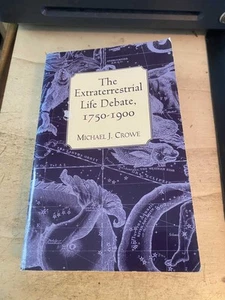 Crowe: The Extraterrestrial Life Debate, 1750-1900 1999 Very Good UFO Science PB - Foto 1 di 1