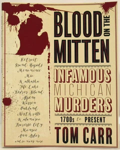 Blood on the Mitten Infamous Michigan Murders true crime Fox Island Co-ed Killer - Picture 1 of 8