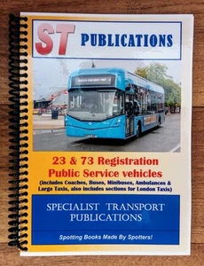 23 & 73 Registration Public Service Vehicles, ST Publications Spiral Bound book - Bild 1 von 1